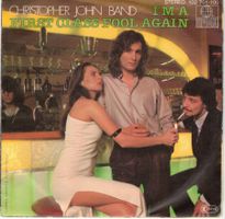 Christopher John Band  --  I`m a first class fool agaSingle7